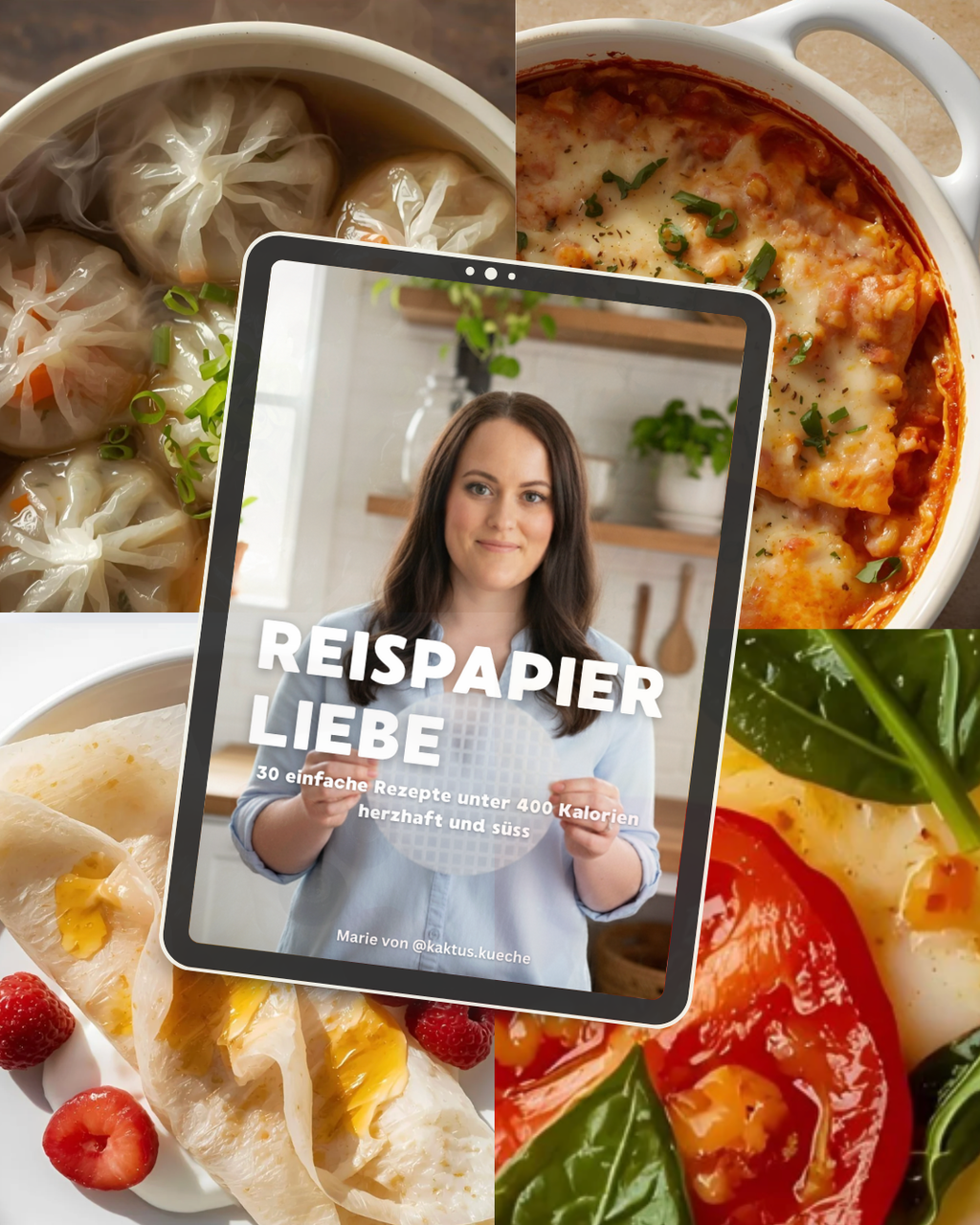 Reispapier Liebe - 30 einfache Rezepte unter 400 Kalorien (E-Book / PDF Download)